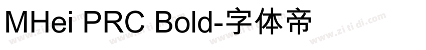 MHei PRC Bold字体转换